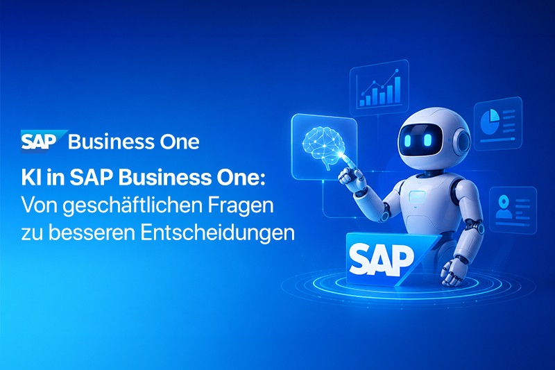 KI in SAP Business One: Von Fragen zu Entscheidungen
